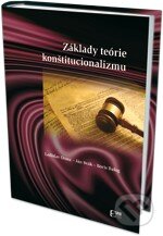 Kniha: Základy teórie konštitucionalizmu (Ladislav Orosz). Eurokódex, 2011 Kniha: Základy teórie konštitucionalizmu (Ladislav Orosz). Eurokódex, 2011