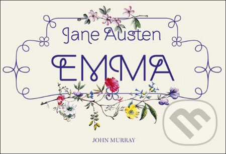 Kniha: Emma (flipback) (Jane Austen). John Murray, 2011 Kniha: Emma (flipback) (Jane Austen). John Murray, 2011