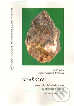 Kniha: Braškov (Ivana Fridrichová-Sýkorová a Jan Fridrich). KRIGL, 2011 Kniha: Braškov (Ivana Fridrichová-Sýkorová a Jan Fridrich). KRIGL, 2011