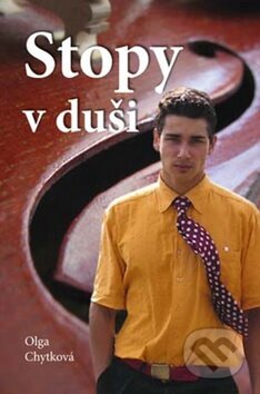 Kniha: Stopy v duši (Olga Chytková). Akcent, 2011 Kniha: Stopy v duši (Olga Chytková). Akcent, 2011
