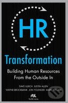 Kniha: HR Transformation: Building Human Resources from the Outside In (Dave Ulrich, Jon Younger, Justin Allen, Mark Nyman a Wayne Brockbank). McGraw-Hill, 2009 Kniha: HR Transformation: Building Human Resources from the Outside In (Dave Ulrich, Jon Younger, Justin Allen, Mark Nyman a Wayne Brockbank). McGraw-Hill, 2009