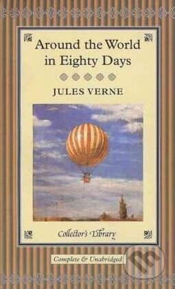 Kniha: Around the World in Eighty Days (Jules Verne). Collector's Library, 2012 Kniha: Around the World in Eighty Days (Jules Verne). Collector's Library, 2012