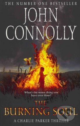Kniha: The Burning Soul (John Connolly). Hodder and Stoughton, 2011 Kniha: The Burning Soul (John Connolly). Hodder and Stoughton, 2011