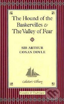 Kniha: The Hound of the Baskervilles and The Valley of Fear (Arthur Conan Doyle). Collector's Library, 2004 Kniha: The Hound of the Baskervilles and The Valley of Fear (Arthur Conan Doyle). Collector's Library, 2004
