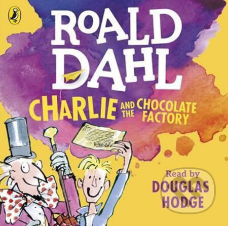 Audiokniha: Charlie and Chocolate Factory (Roald Dahl). Puffin Books, 2016 Audiokniha: Charlie and Chocolate Factory (Roald Dahl). Puffin Books, 2016