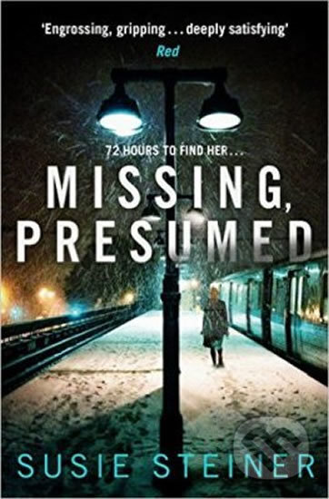Kniha: Missing, Presumed (Susie Steiner). HarperCollins, 2016 Kniha: Missing, Presumed (Susie Steiner). HarperCollins, 2016