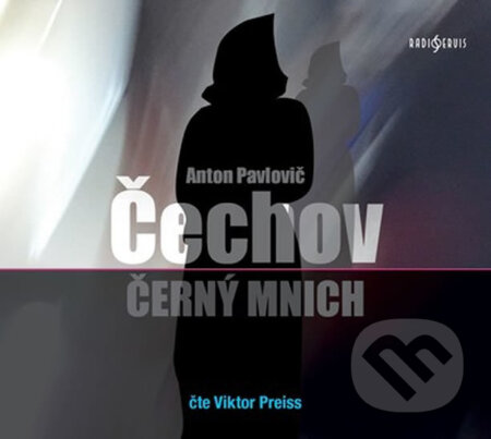 Audiokniha: Černý mnich (Anton Pavlovič Čechov). Radioservis, 2017 Audiokniha: Černý mnich (Anton Pavlovič Čechov). Radioservis, 2017