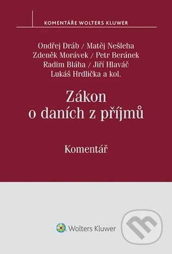 Kniha: Zákon o daních z příjmů (Jiří Hlaváč, Lukáš Hrdlička, Matěj Nešleha, Ondřej Dráb, Petr Beránek, Radim Bláha, Zdeněk Morávek a kolektiv). Wolters Kluwer ČR, 2021 Kniha: Zákon o daních z příjmů (Jiří Hlaváč, Lukáš Hrdlička, Matěj Nešleha, Ondřej Dráb, Petr Beránek, Radim Bláha, Zdeněk Morávek a kolektiv). Wolters Kluwer ČR, 2021