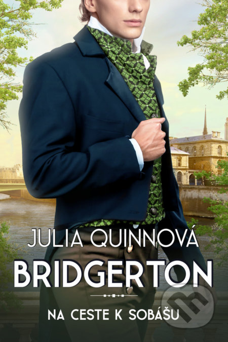 Kniha: Na ceste k sobášu (Julia Quinn). Pandora, 2022 Kniha: Na ceste k sobášu (Julia Quinn). Pandora, 2022