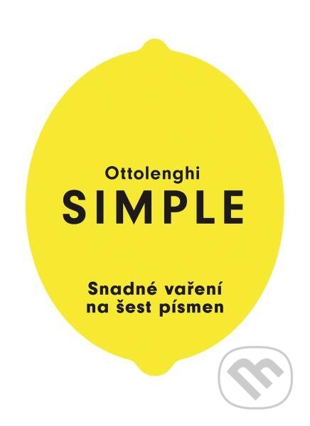 Kniha: Simple (Yotam Ottolenghi). Slovart CZ, 2021 Kniha: Simple (Yotam Ottolenghi). Slovart CZ, 2021