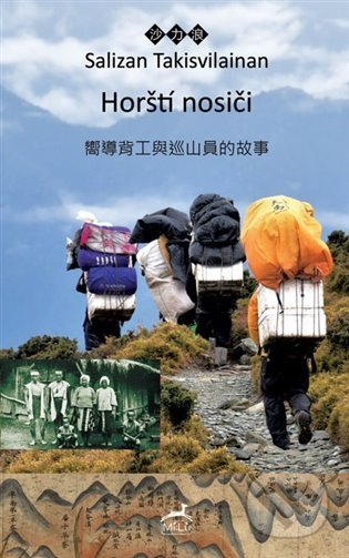 Kniha: Horští nosiči (Salizan Takisvilainan). Mi:Lu Publishing, 2021 Kniha: Horští nosiči (Salizan Takisvilainan). Mi:Lu Publishing, 2021
