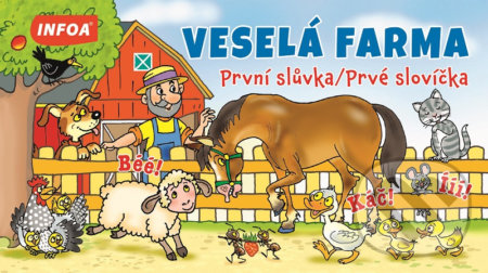 Kniha: Veselá farma (INFOA). INFOA, 2021 Kniha: Veselá farma (INFOA). INFOA, 2021