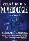 Kniha: Velká kniha numerologie (Anna Šanová). Fontána, 2002 Kniha: Velká kniha numerologie (Anna Šanová). Fontána, 2002