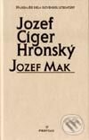 Kniha: Jozef Mak (Jozef Cíger Hronský), 2002 Kniha: Jozef Mak (Jozef Cíger Hronský), 2002