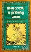 Kniha: Moudrosti a příběhy zenu (Marco Aldinger). Portál, 2000 Kniha: Moudrosti a příběhy zenu (Marco Aldinger). Portál, 2000