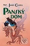 Kniha: Panský dom (James Clavell). Ikar, 2002 Kniha: Panský dom (James Clavell). Ikar, 2002