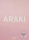 Kniha: Araki (Jerome Sans). Taschen, 2002 Kniha: Araki (Jerome Sans). Taschen, 2002