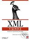 Kniha: XML v kostce (Elliotte Rusty Harold a W. Scott Means). Computer Press, 2002 Kniha: XML v kostce (Elliotte Rusty Harold a W. Scott Means). Computer Press, 2002