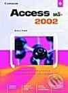 Kniha: Access 2002 - podrobný průvodce začínajícího uživatele (Slavoj Písek). Grada, 2002 Kniha: Access 2002 - podrobný průvodce začínajícího uživatele (Slavoj Písek). Grada, 2002