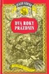 Kniha: Dva roky prázdnin (Jules Verne). Slovenské pedagogické nakladateľstvo - Mladé letá, 2002 Kniha: Dva roky prázdnin (Jules Verne). Slovenské pedagogické nakladateľstvo - Mladé letá, 2002