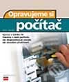 Kniha: Opravujeme si počítač (Jiří Král). Computer Press, 2002 Kniha: Opravujeme si počítač (Jiří Král). Computer Press, 2002