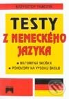 Kniha: Testy z nemeckého jazyka (Krzysztof Tkaczyk). Príroda, 2002 Kniha: Testy z nemeckého jazyka (Krzysztof Tkaczyk). Príroda, 2002