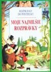 Kniha: Moje najmilšie rozprávky (Autorský kolektiv). Príroda, 2002 Kniha: Moje najmilšie rozprávky (Autorský kolektiv). Príroda, 2002