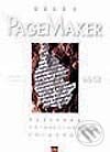 Kniha: Adobe PageMaker 6.5. CZ (Pavel Kočička a Zuzana Motyčáková). Computer Press, 2002 Kniha: Adobe PageMaker 6.5. CZ (Pavel Kočička a Zuzana Motyčáková). Computer Press, 2002
