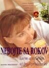 Kniha: Nebojte sa rokov (Jennifer Amerenová). Perfekt, 2002 Kniha: Nebojte sa rokov (Jennifer Amerenová). Perfekt, 2002