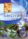 Kniha: Liečivá sila prírody (Vivien Williamsonová). Perfekt, 2002 Kniha: Liečivá sila prírody (Vivien Williamsonová). Perfekt, 2002