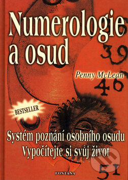 Kniha: Numerologie a osud (Penny McLean). Fontána, 2002 Kniha: Numerologie a osud (Penny McLean). Fontána, 2002