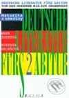 Kniha: Deutsche Literatur fürs Abitur 2 (Hana Justová a Svatava Valešová). Nakladatelství Fragment, 2002 Kniha: Deutsche Literatur fürs Abitur 2 (Hana Justová a Svatava Valešová). Nakladatelství Fragment, 2002