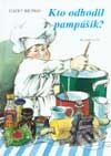 Kniha: Kto odhodil pampúšik? (Jozef Repko). SPN - Mladé letá, 2002 Kniha: Kto odhodil pampúšik? (Jozef Repko). SPN - Mladé letá, 2002