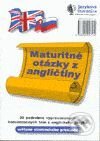 Kniha: Maturitné otázky z angličtiny (Autorský kolektiv). Petra Velanová, 1999 Kniha: Maturitné otázky z angličtiny (Autorský kolektiv). Petra Velanová, 1999