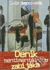 Kniha: Deník sentimentálního zabijáka, Yacaré (Luis Sepúlveda). Rybka Publishers, 2002 Kniha: Deník sentimentálního zabijáka, Yacaré (Luis Sepúlveda). Rybka Publishers, 2002