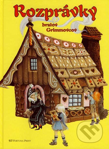 Kniha: Rozprávky bratov Grimmovcov (Autorský kolektív). Fortuna Print, 2007 Kniha: Rozprávky bratov Grimmovcov (Autorský kolektív). Fortuna Print, 2007