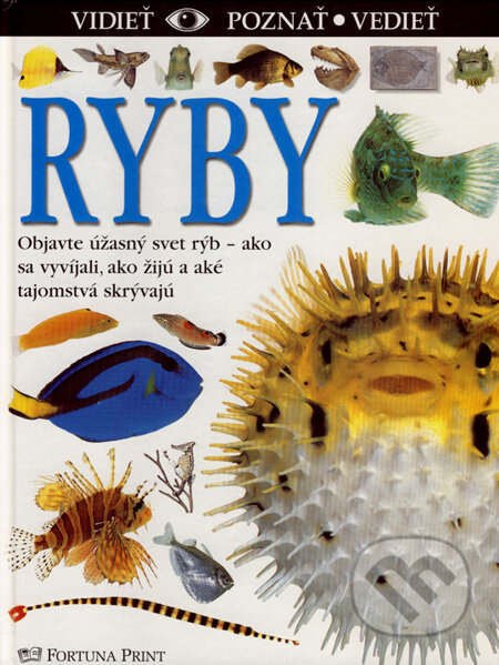 Kniha: Ryby (Steve Parker). Fortuna Print, 2002 Kniha: Ryby (Steve Parker). Fortuna Print, 2002