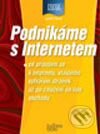 Kniha: Podnikáme s Internetem (Autorský kolektív). Computer Press, 2002 Kniha: Podnikáme s Internetem (Autorský kolektív). Computer Press, 2002