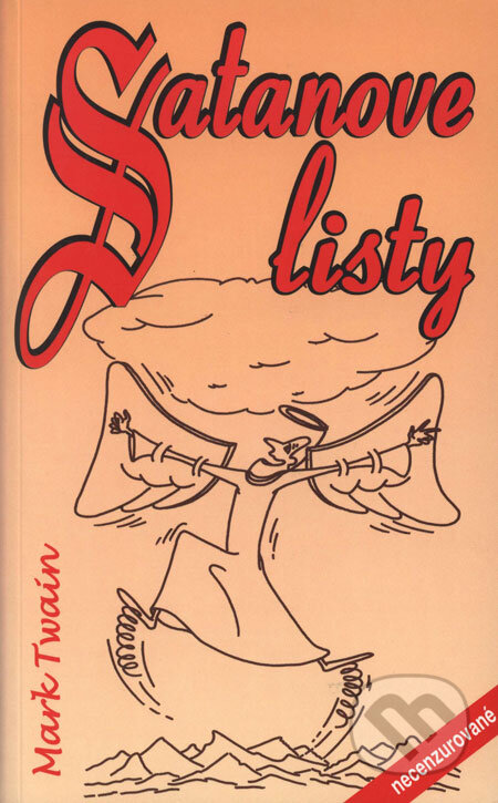 Kniha: Satanove listy (Mark Twain). Eko-konzult, 2002 Kniha: Satanove listy (Mark Twain). Eko-konzult, 2002