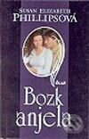 Kniha: Bozk anjela (Susan Elizabeth Phillips). Ikar, 2002 Kniha: Bozk anjela (Susan Elizabeth Phillips). Ikar, 2002