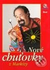 Kniha: Nové chuťovky z Markízy (Petr Novotný). Ikar, 2002 Kniha: Nové chuťovky z Markízy (Petr Novotný). Ikar, 2002