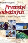 Kniha: Prvenství odvážných (Chris Bonington). Brána, 2002 Kniha: Prvenství odvážných (Chris Bonington). Brána, 2002