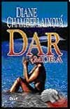 Kniha: Dar mora (Diane Chamberlainová). Ikar, 2002 Kniha: Dar mora (Diane Chamberlainová). Ikar, 2002
