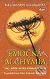 Kniha: Emočná alchýmia (Tara Bennett-Golemanová). Ikar, 2002 Kniha: Emočná alchýmia (Tara Bennett-Golemanová). Ikar, 2002