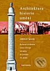 Kniha: Architektura – historie – umění (Oldřich Ševčík). Grada, 2002 Kniha: Architektura – historie – umění (Oldřich Ševčík). Grada, 2002