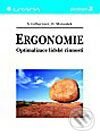 Kniha: Ergonomie (Oldřich Matoušek a Sylva Gilbertová). Grada, 2002 Kniha: Ergonomie (Oldřich Matoušek a Sylva Gilbertová). Grada, 2002