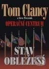 Kniha: Operační centrum - Stav obležení (Steve Pieczenik a Tom Clancy). BB/art, 2002 Kniha: Operační centrum - Stav obležení (Steve Pieczenik a Tom Clancy). BB/art, 2002