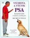 Kniha: Výchova a výcvik psa (Bruce Fogle). Cesty, 2000 Kniha: Výchova a výcvik psa (Bruce Fogle). Cesty, 2000