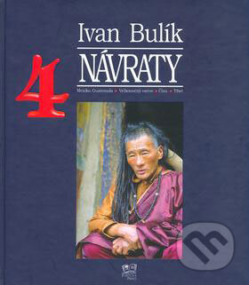 Kniha: 4 návraty (Ivan Bulík). Fortuna Print, 2002 Kniha: 4 návraty (Ivan Bulík). Fortuna Print, 2002