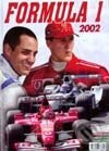 Kniha: Formula 1 v roku 2002 (Autorský kolektív). Motýľ, 2002 Kniha: Formula 1 v roku 2002 (Autorský kolektív). Motýľ, 2002